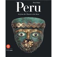 Peru : Art from the Chavin to the Incas