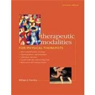 Therapeutic Modalities for Physical Therapists