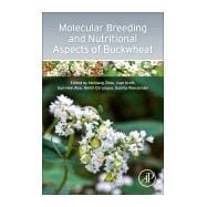 Molecular Breeding and Nutritional Aspects of Buckwheat