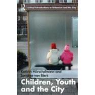 Children, Youth and the City
