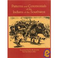 Patterns and Ceremonials of the Indians of the Southwest