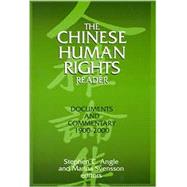 The Chinese Human Rights Reader: Documents and Commentary, 1900-2000: Documents and Commentary, 1900-2000