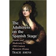 The Adulteress on the Spanish Stage