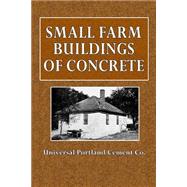 Small Farm Buildings of Concrete