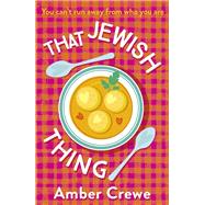 That Jewish Thing SHORTLISTED IN THE 2022 ROMANTIC NOVEL AWARDS