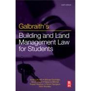 Galbraith's Building and Land Management Law for Students