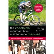 The Roadside Mountain Bike Maintenance Manual