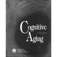 Cognitive Aging: A Primer