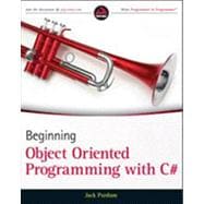 Beginning Object-oriented Programming With C#