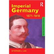 Imperial Germany 1871û1918