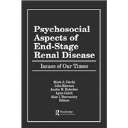 Psychosocial Aspects of End-Stage Renal Disease: Issues of Our Times