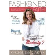 Fashioned by Faith