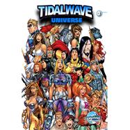 Guide to the TidalWave Universe #3