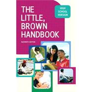 The Little, Brown Handbook: High School Version, Eleventh Edition