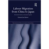 Labour Migration from China to Japan: International Students, Transnational Migrants