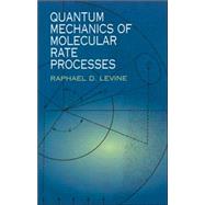 Quantum Mechanics of Molecular Rate Processes