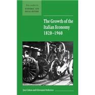 The Growth of the Italian Economy, 1820â€“1960