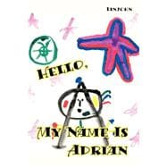 Hello, My Name Is Adrian
