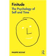 FINITUDE: The Psychology of Self and Time
