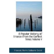 Popular History of France from the Earliest Times, Volume V
