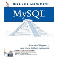MySQL<sup><small>TM</small></sup>: Your visual blueprint<sup><small>TM</small></sup> to open source database management