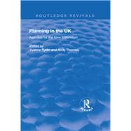 Planning in the UK: Agendas for the New Millennium