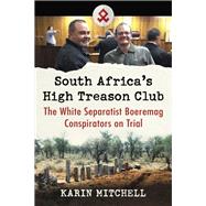 South Africa's High Treason Club