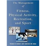 The Management of Fitness, Physical Activity, Recreation, and Sport