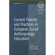 Learning Fields, 2 Current Policies And Practices In European Social Anthropology Education