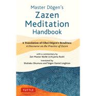 Master Dogen's Zazen Meditation Handbook