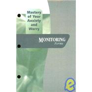 Mastery of Your Anxiety and Worry (MAW)  Client Workbook