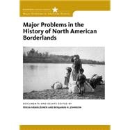 Major Problems in the History of North American Borderlands