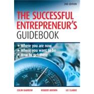 The Successful Entrepreneur's Guidebook
