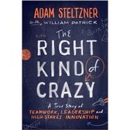 The Right Kind of Crazy