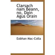 Clarsach Nam Beann, No, Dain Agus Orain