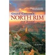 Grand Canyon's North Rim and Beyond