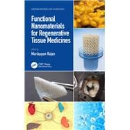 Functional Nanomaterials for Regenerative Tissue Medicines