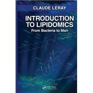Introduction to Lipidomics: From Bacteria to Man