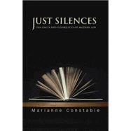 Just Silences : The Limits and Possibilities of Modern Law