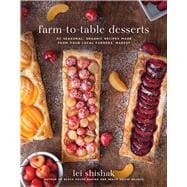 Farm-To-Table Desserts