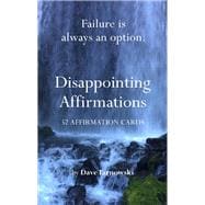 Disappointing Affirmations Deck 52 Affirmation Cards