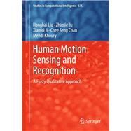 Human Motion Sensing and Recognition