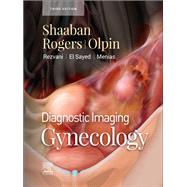 Diagnostic Imaging: Gynecology - E-Book
