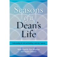 Seasons of a Dean's Life