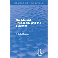 The Marxist Philosophy and the Sciences
