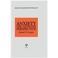 Anxiety: The Cognitive Perspective