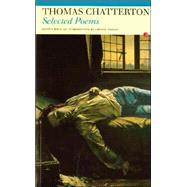 Selected Poems: Thomas Chatterton