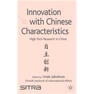 Innovation with Chinese Characteristics High-Tech Research in China