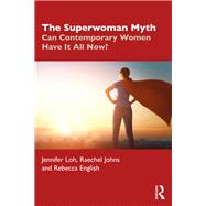 The Superwoman Myth