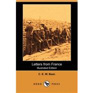 Letters from France (Illustrated Edition) (Dodo Press)